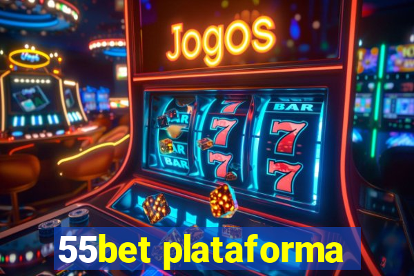 55bet plataforma